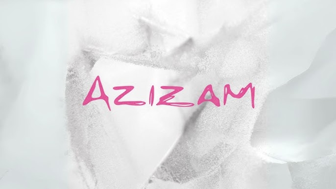 azizam